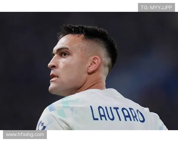 Lautaro 创下个人赛季进球新纪录，状态持续提升